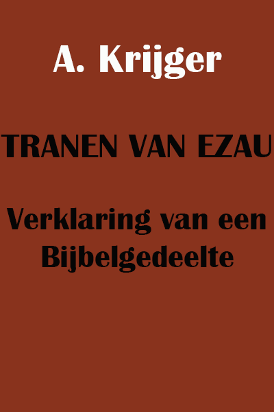 De tranen van Esau