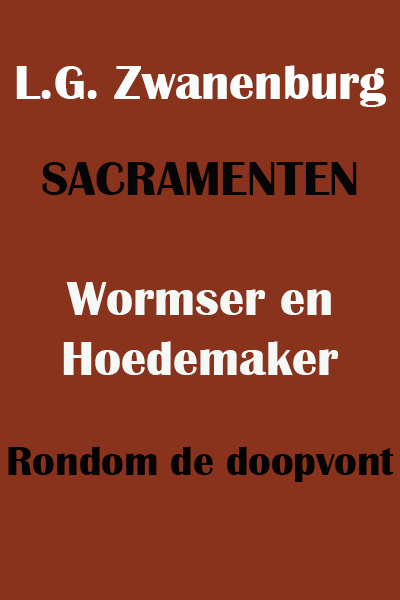 13 Wormser en Hoedemaker (Rondom de Doopvont)